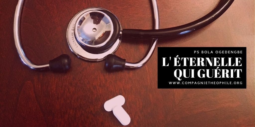 L'Eternel qui guérit pasteur Bola Ogedengbe