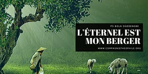 L'Eternel est mon Berger Pasteur Bola Ogedengbe