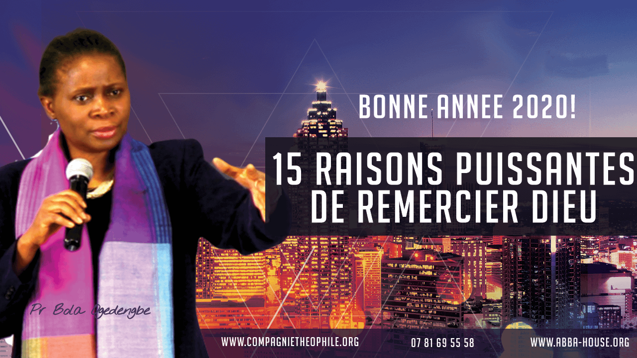15 raisons puissantes de remercier Dieu La Compagnie Théophile
